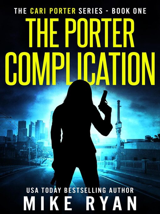 Title details for The Porter Complication by Mike Ryan - Wait list